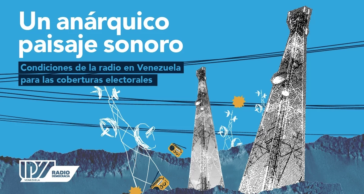 Emisoras venezolanas bajan el volumen a coberturas electorales, según reporte de IPYS Venezuela