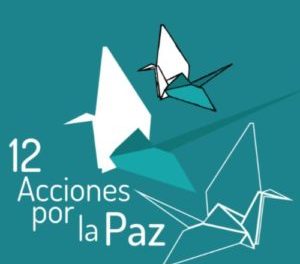 III Edición de las 12 Acciones por la Paz: Por un mundo donde nadie se quede atrás