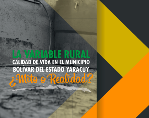 CAMPO Informe 2021: «La variable rural, calidad de vida en el municipio Bolívar del estado Yaracuy ¿mito o realidad?