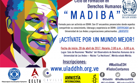 El Observatorio de DDHH de la ULA desarrolla un Ciclo de Formación para Activistas y Defensores de DDHH con el nombre de “Madiba”