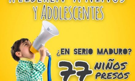 86 Organizaciones de DDHH exigen la libertad de las niñas, niños y adolescentes privados arbitrariamente de su libertad