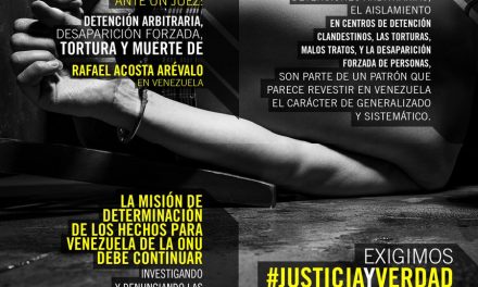 Informe Amnistía Internacional: Morir ante un juez: Detención arbitraria, desaparición forzada, tortura y muerte de Rafael Acosta Arévalo en Venezuela