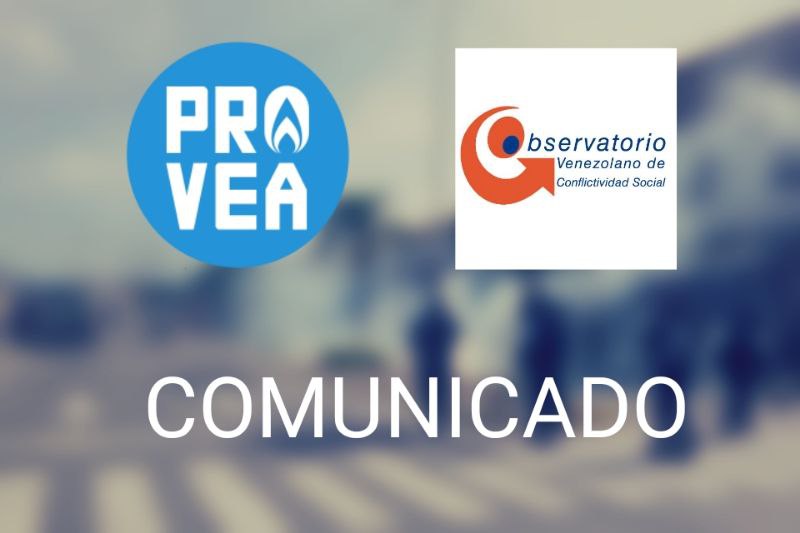 Provea y OVCS exigen garantizar el derecho a la manifestación pacífica, libertad de detenidos y cese de la represión