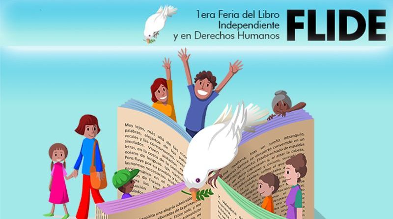 1era Feria del Libro Independiente y en Derechos Humanos se inaugura el próximo 5, 6 y 7 de agosto