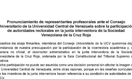 Pronunciamiento de representantes profesorales de la UCV sobre la participación de autoridades rectorales en la junta interventora de la Sociedad Venezolana de la Cruz Roja