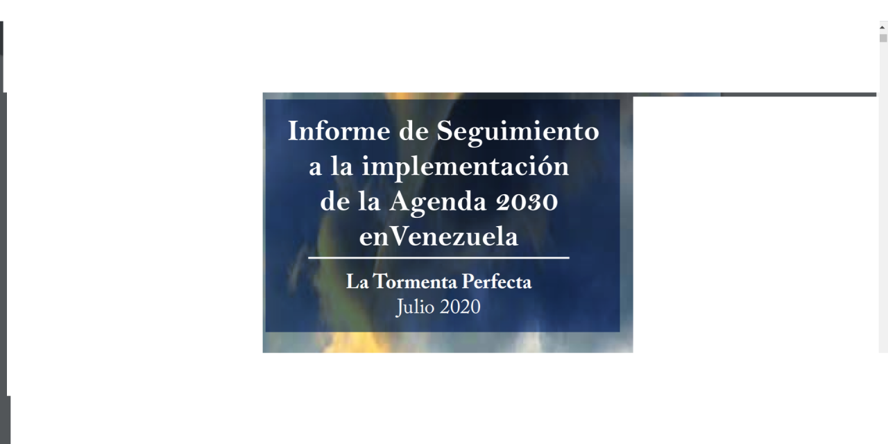 Sinergia / Informe de Seguimiento a la implementación de la Agenda 2030 en Venezuela. La Tormenta Perfecta Julio 2020
