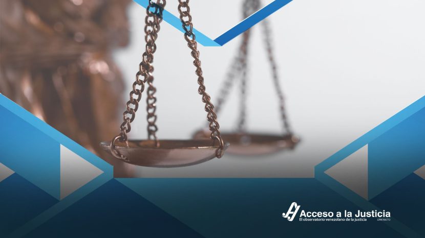 Informe anual Acceso a la Justicia: la justicia venezolana volvió a ocupar la atención de los organismos internacionales en 2022