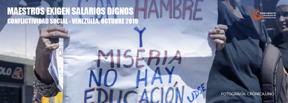 El Observatorio Venezolano de Conflictividad Social registró 1.739 protestas durante el mes de octubre de 2019, lo que equivale a un promedio de 58 diarias.