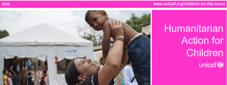 UNICEF estima que en 2020 1.9 millones de niños, niñas y adolescentes venezolanos migrantes en la región necesitarán de asistencia humanitaria y prote
