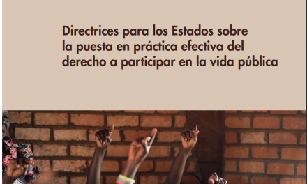 Directrices para los Estados sobre la puesta en práctica efectiva del derecho a participar en la vida pública