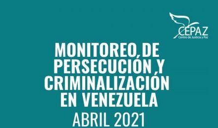 Cepaz registró 126 actos de persecución y criminalización en Venezuela durante el mes de abril