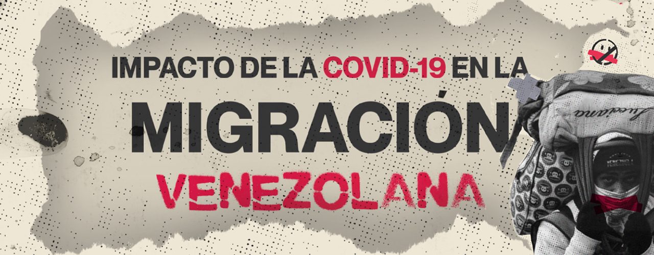 Un Mundo Sin Mordaza: «Impacto de la Covid-19 en la migración venezolana»