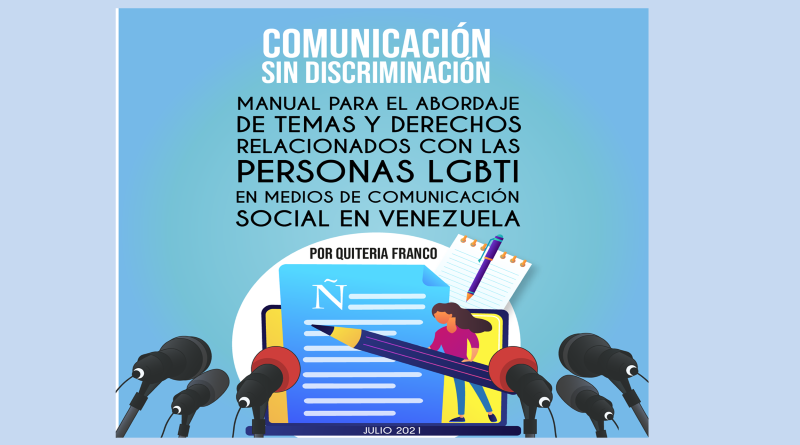 Manual para el abordaje de temas y derechos de LGBTI en medios de comunicación social en Venezuela