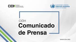 CIDH y ONU Derechos Humanos llaman a los Estados a garantizar el acceso a la justicia de personas defensoras víctimas de violaciones