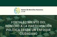 CDH-UCAB / Informe Fortalecimiento del derecho a la participación política desde un enfoque ciudadano