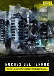 AI: Informe «Noches del terreros» Ataques y allanamientos ilegales a viviendas en Venezuela