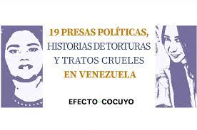 Efecto Cocuyo / 19 presas políticas, historias de torturas y tratos crueles en Venezuela