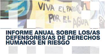 Informe Anual 2016 sobre Defensores/as de Derechos Humanos en Riesgo
