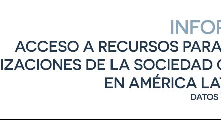 Informe de Civicus: Acceso a recursos para las organizaciones de la SC en América Latina