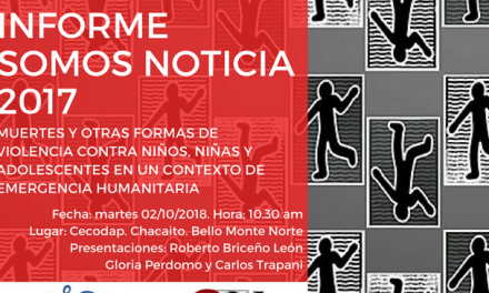 Cecocap y OVV revelan en su informe «Somos Noticias 2017»  que un niño muere cada 8 horas