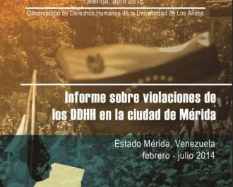Informe sobre violaciones de los DDHH en la ciudad de Mérida del ODH-ULA