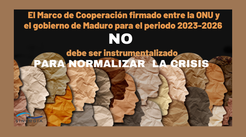 Comunicado Conjunto: Organizaciones de la Sociedad Civil por el Marco de Cooperación firmado entre la ONU y el gobierno de Maduro