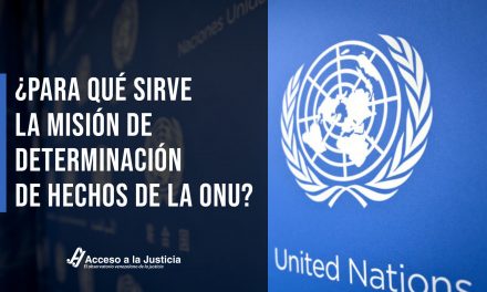 ¿Para qué sirve la Misión de Determinación de Hechos de la ONU?